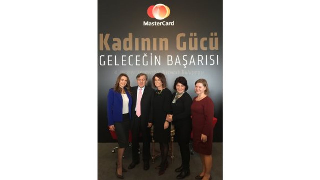 Lider kadınlar, MasterCard Women Leadership Network'te buluştu