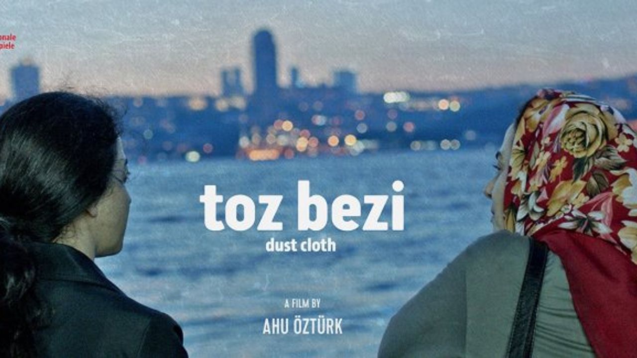 Kadın filmi işte bu; 'Toz Bezi"