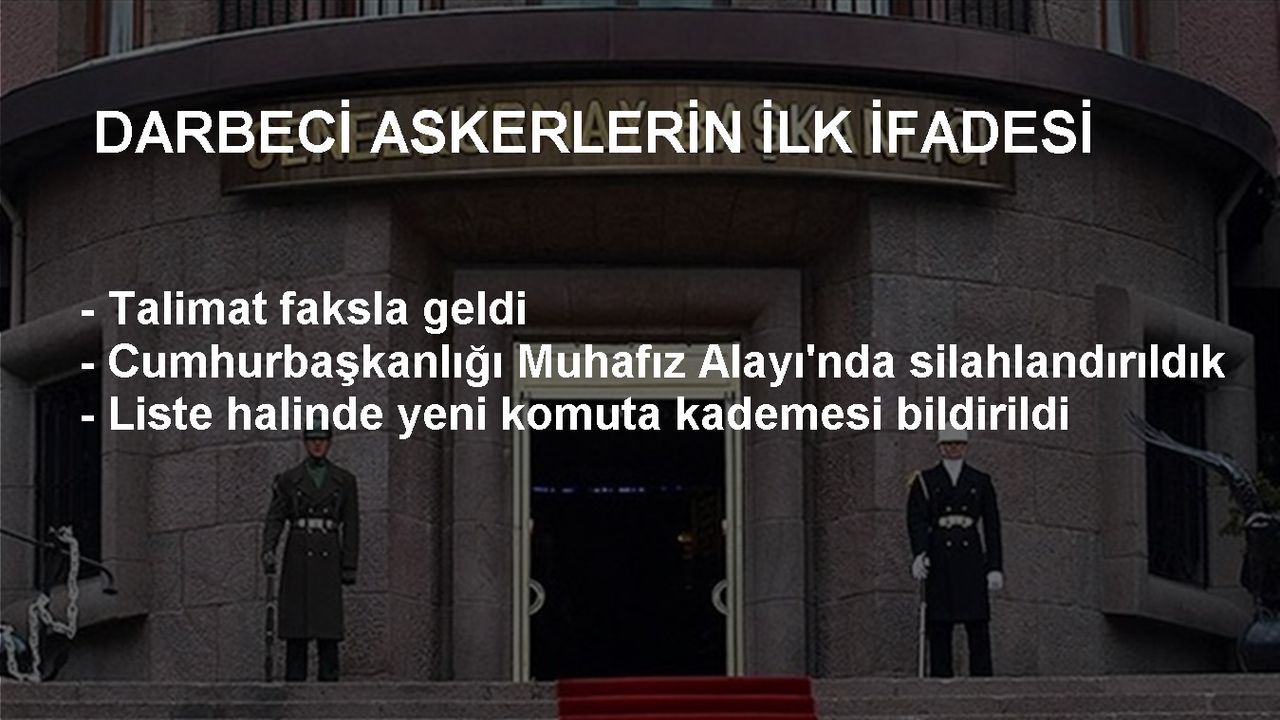 Darbecilerin İlk İfadesi: Muhafız Alayı'nda silahlandırldık
