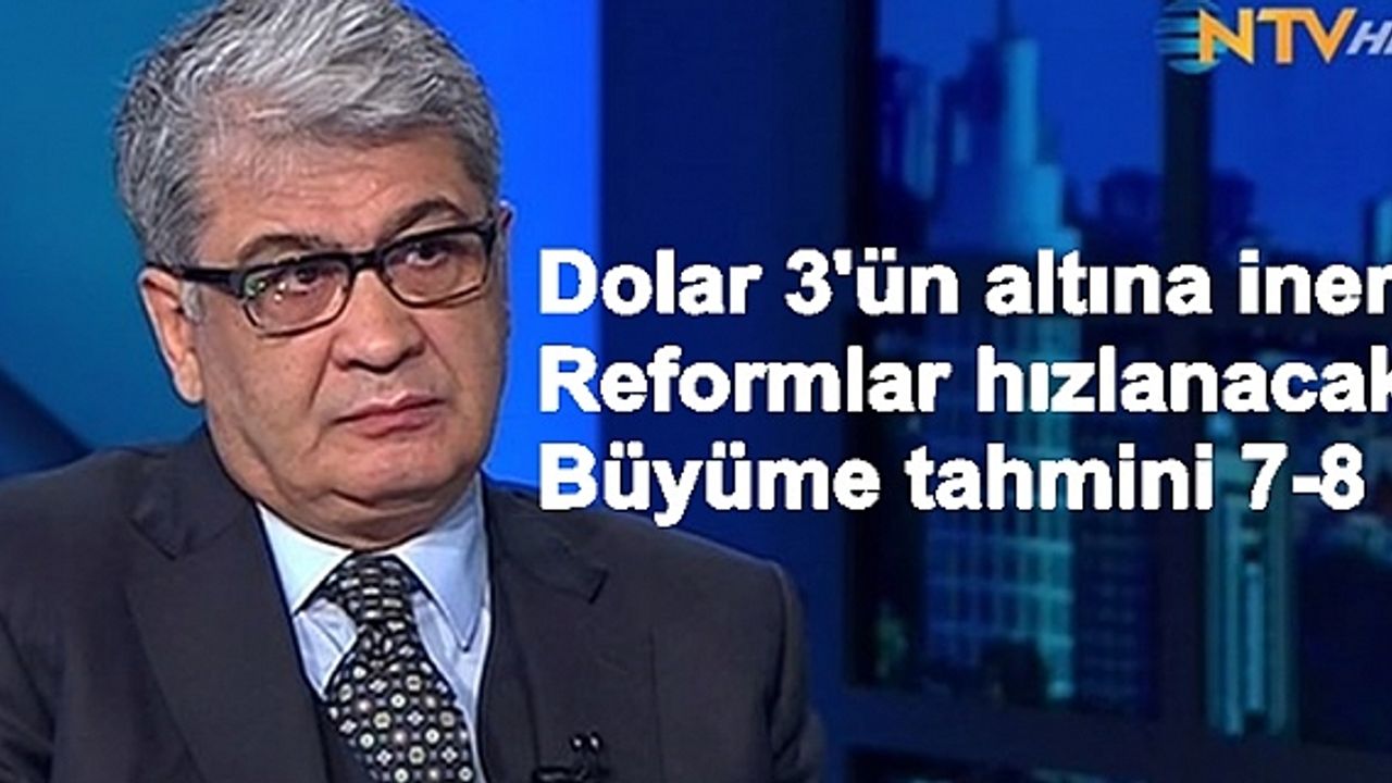 Ertem ”Süreç tahribat yaratmadan atlatıldı, dolar 3'ün altına iner”