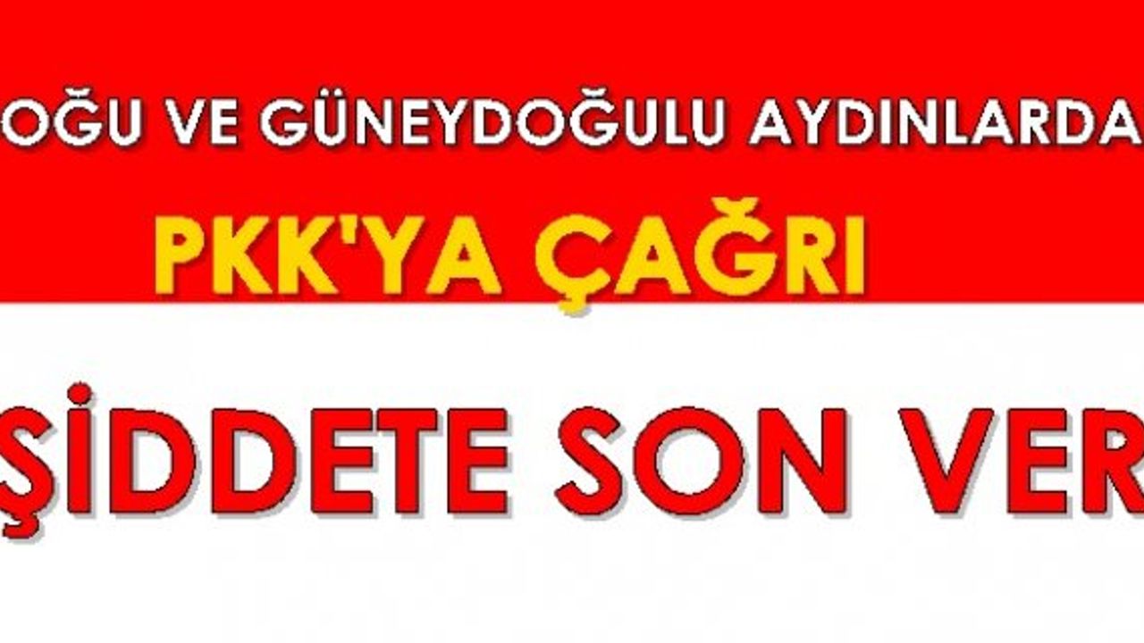 Doğu ve Güneydoğulu STK’lar ve iş dünyası PKK’ya çağrı yaptı; ”Şiddete son ver”