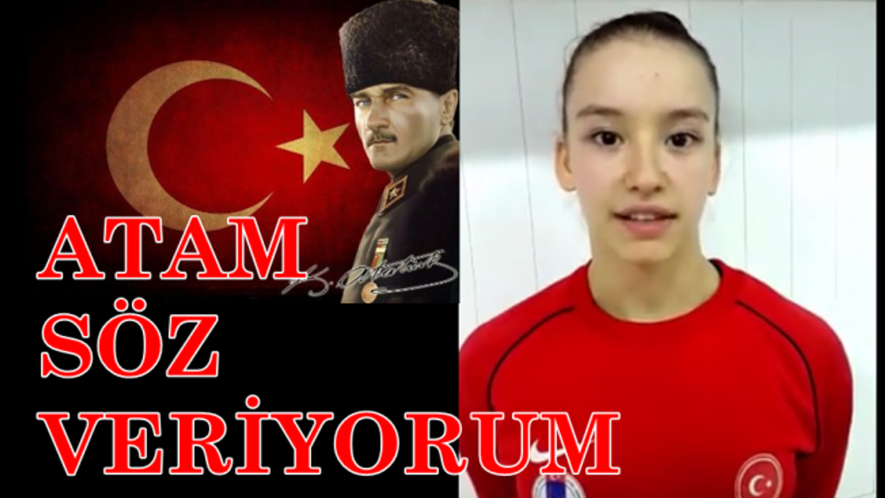 Ayşe Begüm Onbaşı'dan Atatürk videosu;"Ey Sevgili Atam! söz veriyorum"