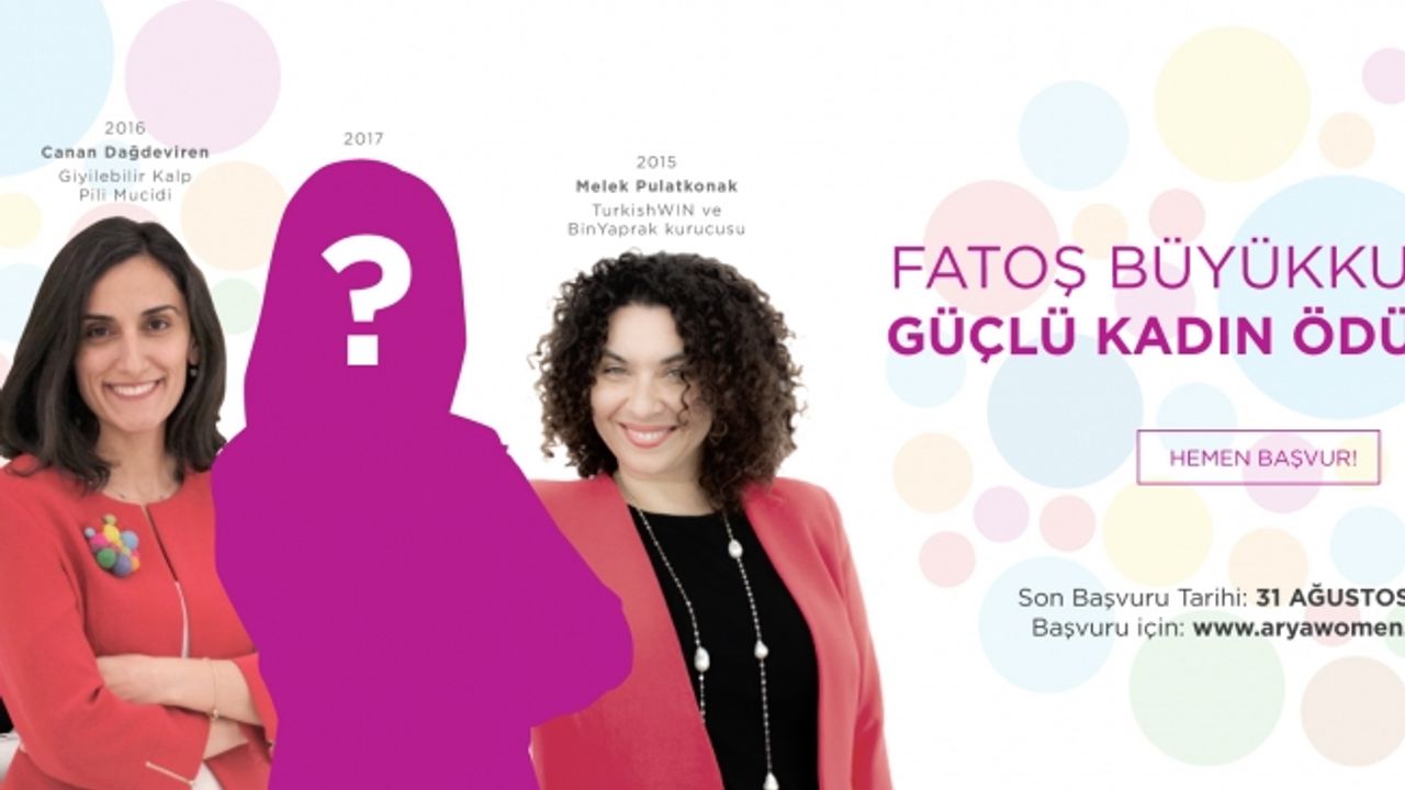 Fatoş Büyükkuşoğlu Güçlü Kadın Ödülü için son başvuru 31 Ağustos