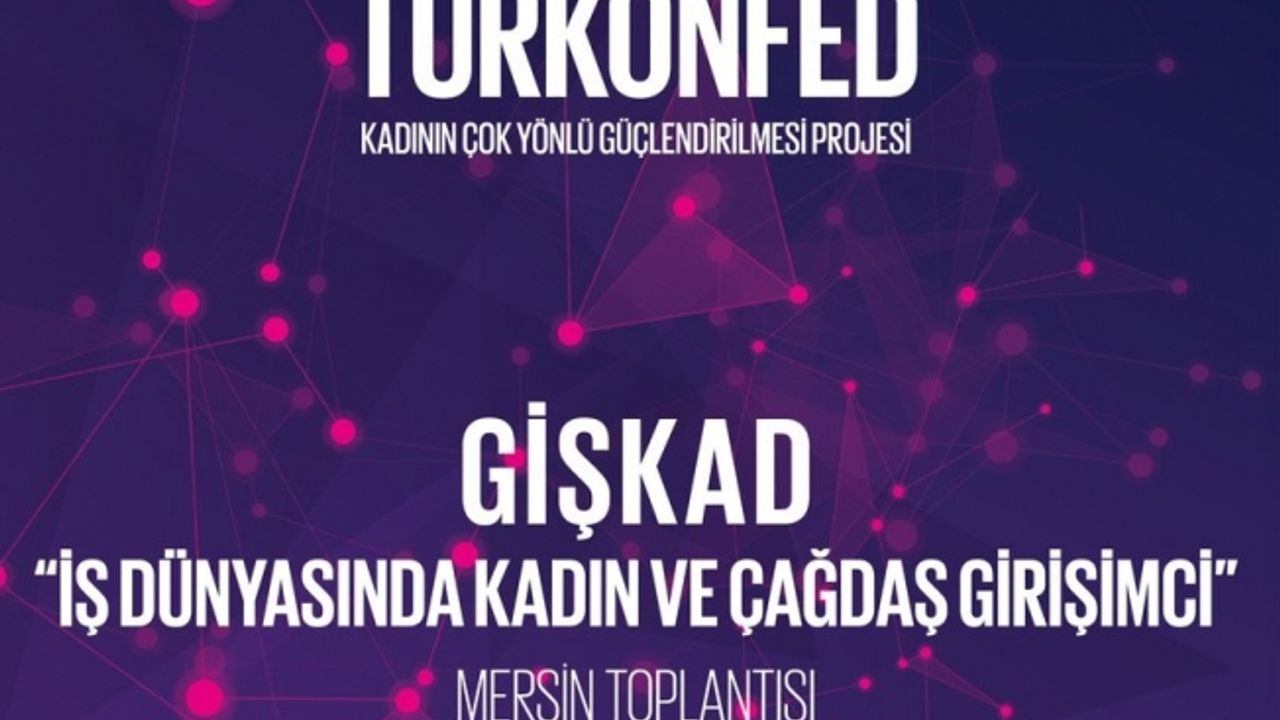İş dünyası kadının güçlenmesi için toplanıyor