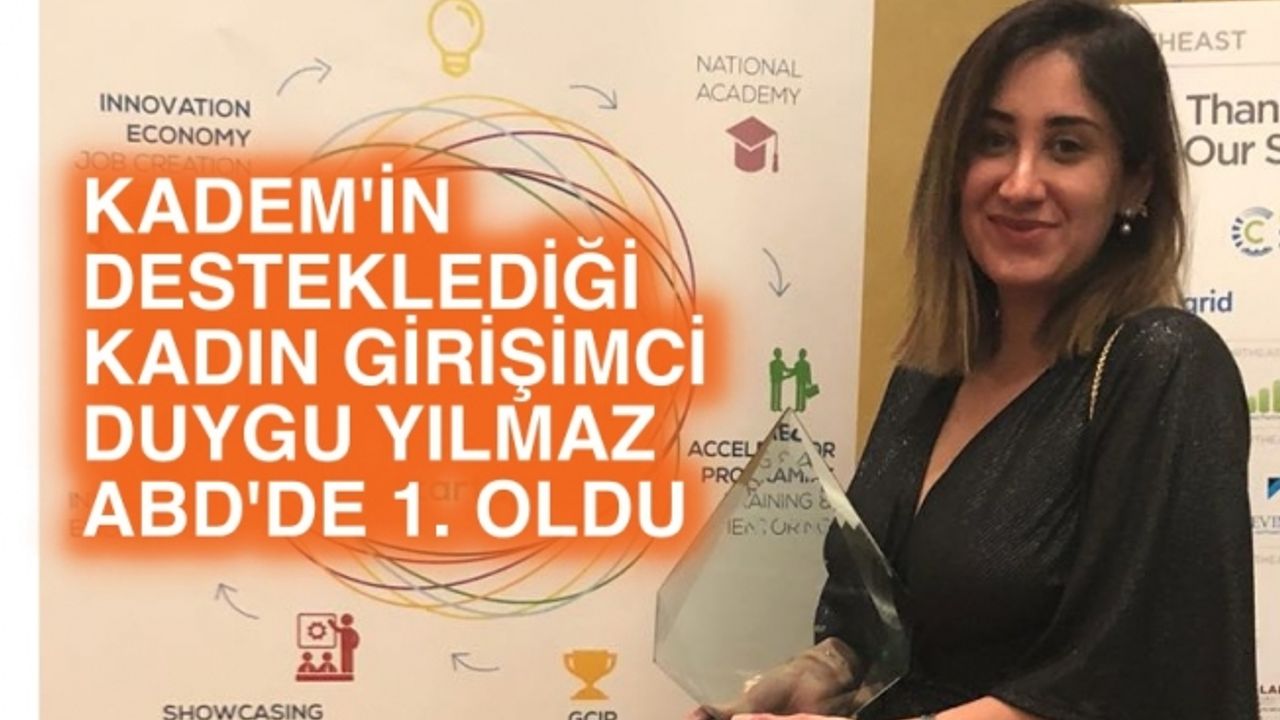 KADEM'in desteklediği kadın girişimci Duygu Yılmaz, zeytin projesiyle ABD'de birinci oldu