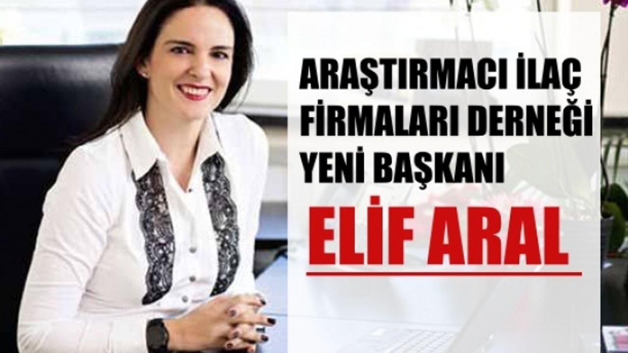 Elif Aral, AIFD'nin Yönetim Kurulu Başkanlığına seçildi
