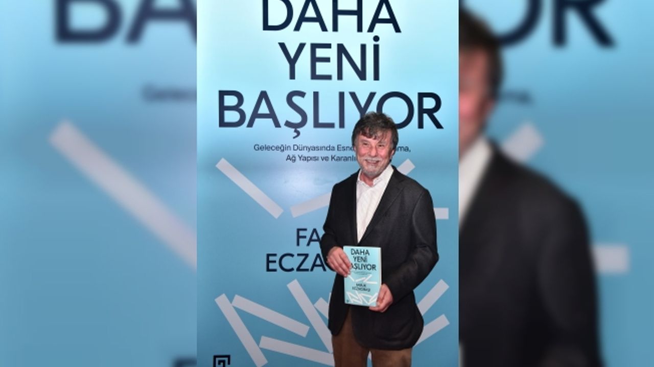 Faruk Eczacıbaşı yazdı;"Daha yeni başlıyor"