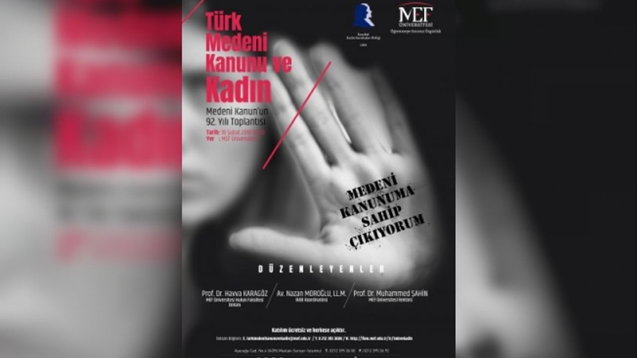 Türk Medeni Kanunu ve Kadın Toplantısı 16 Şubat'ta MEF'te