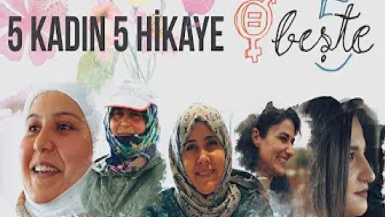 UNDP Türkiye,  5 güçlü kadının hikayesini film yaptı