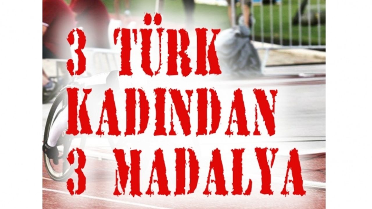 Para Atletizm Şampiyonası'nda 3 Türk kadın sporcudan 3 madalya