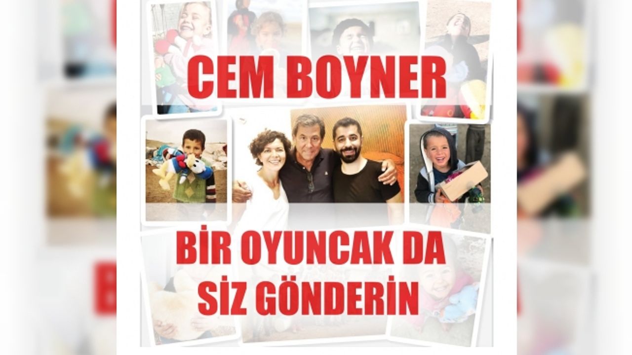 Cem Boyner, "Bir oyuncak da siz gönderin"