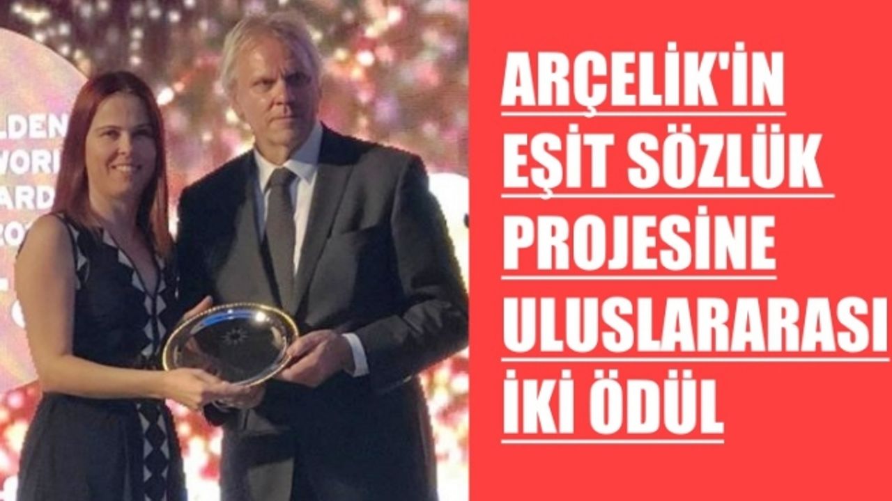 Arçelik’in ‘Eşit Sözlük’ Projesine  Uluslararası İki Ödül