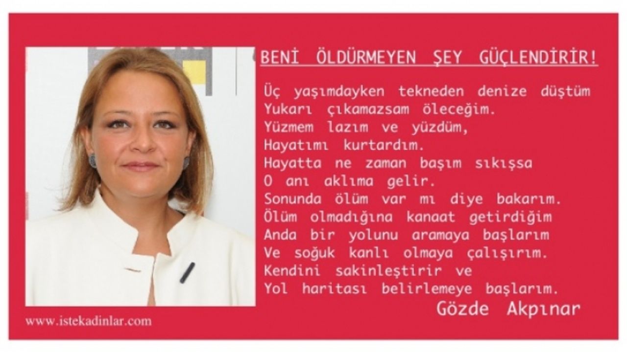 Gözde Akpınar, "Mottom; Beni öldürmeyen şey güçlendirir, ne istesem bu hayattan"