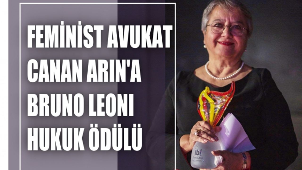 Kadın hakları için mücadele eden Canan Arın'a Bruno Leoni Hukuk Ödülü