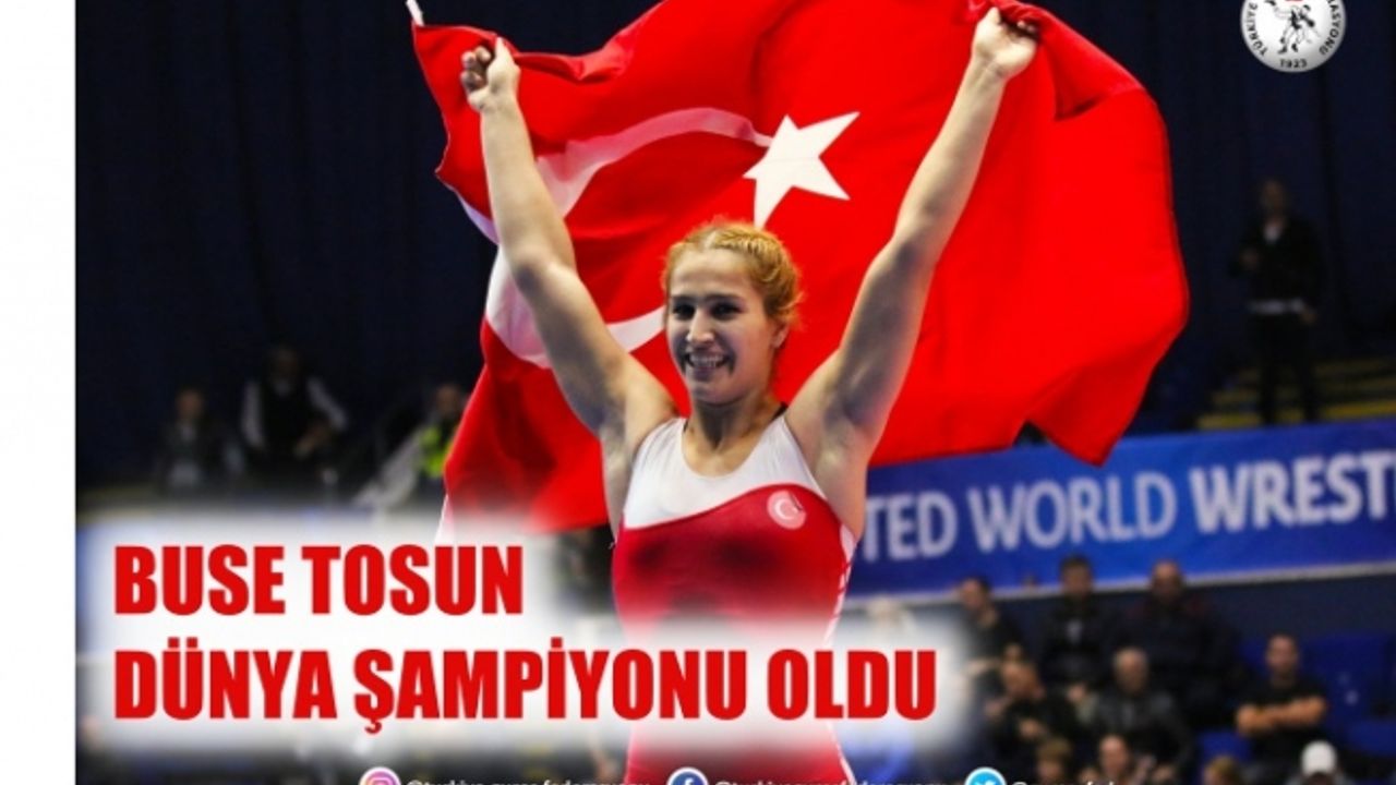 Milli kadın güreşçimiz Buse Tosun, dünya şampiyonu oldu, Buse Tosun kimdir?