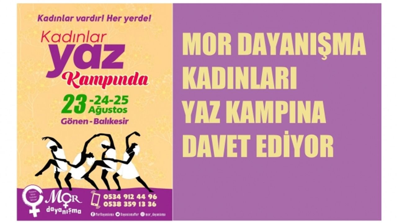 Mor Dayanışma, tüm kadınları Yaz Kampı'na bekliyor