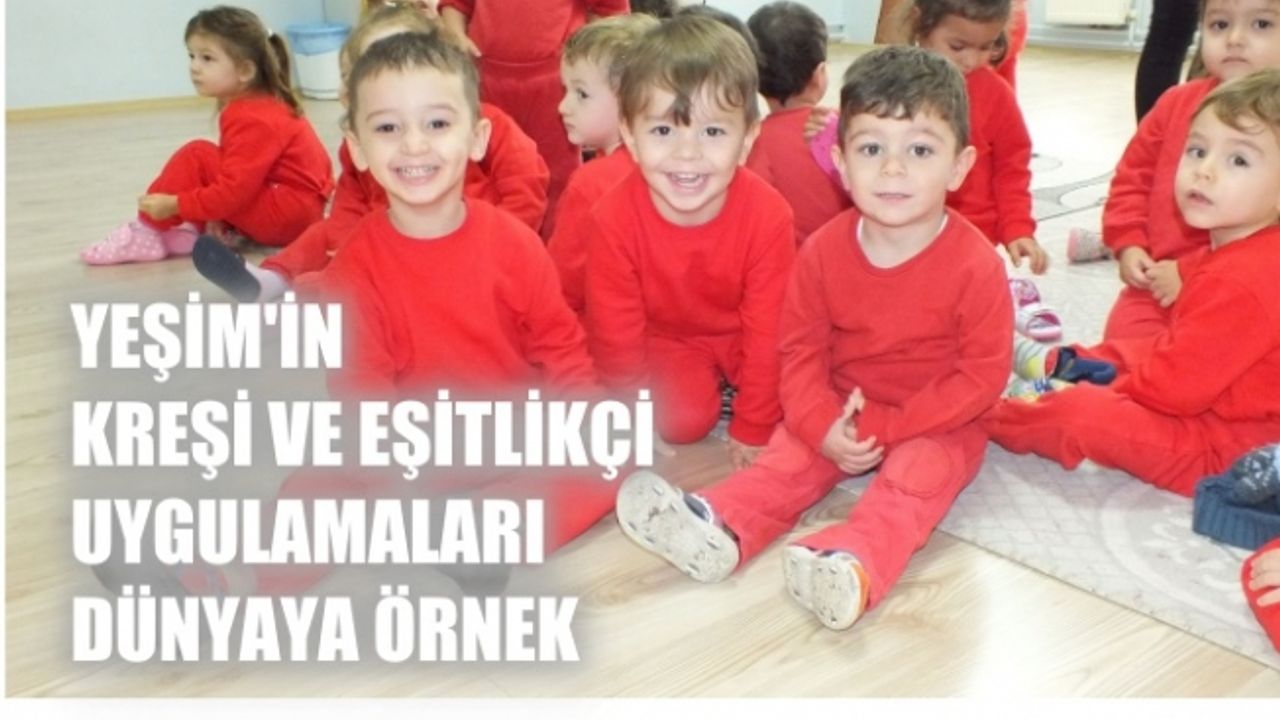 Yeşim'in Eşitlikçi Uygulamaları Küresel En İyi Örnekler Arasında Yer Aldı