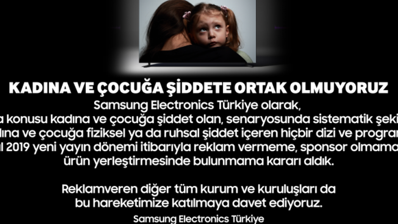 Samsung konusu kadına ve çocuğa şiddet olan dizilere reklam vermeme hareketini başlattı