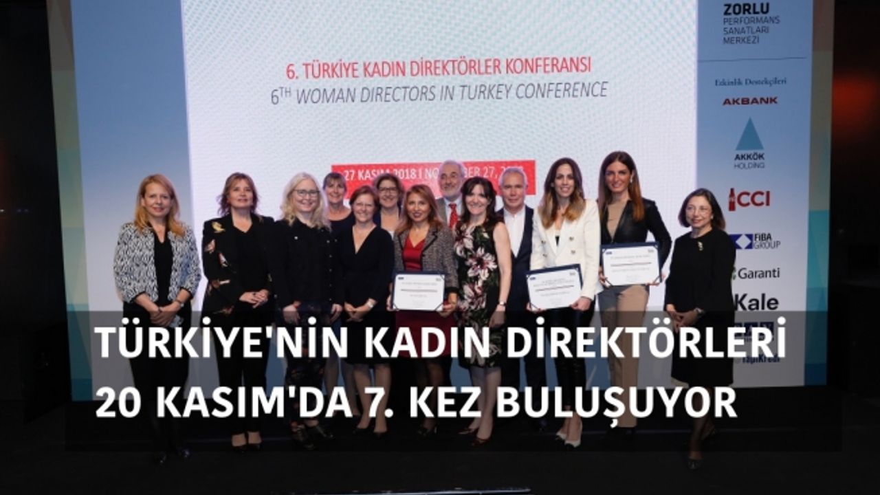 Türkiye'nin Kadın Direktörleri 20 Kasım'da Buluşuyor