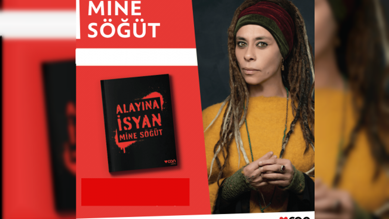 Mine Söğüt'ten Yeni Kitap, 'Alayına İsyan'