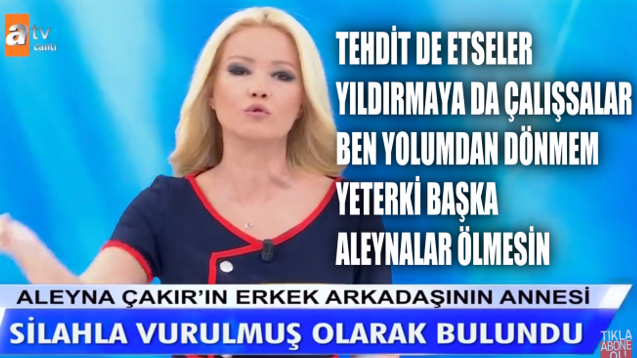 Müge Anlı, "Kim Tehdit Edip Yıldırmaya Çalışsa da Ben Bu Yoldan Dönmeyeceğim"