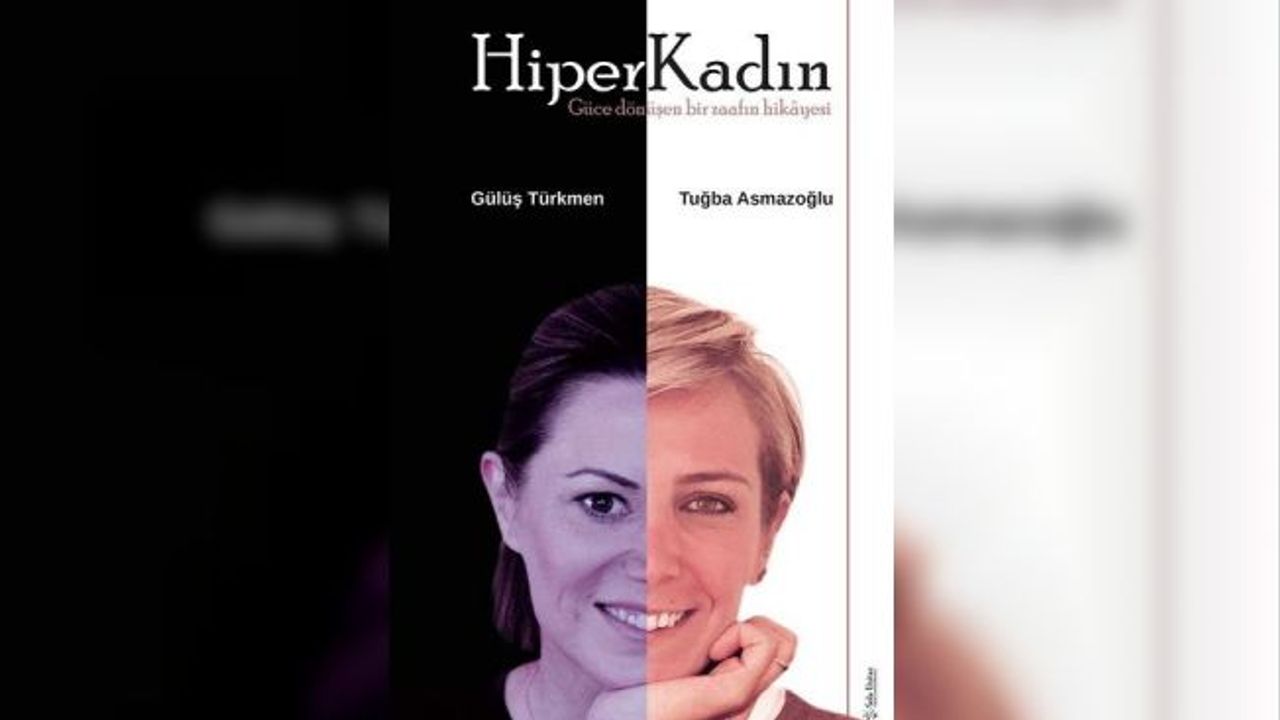 İki Kadın Yazardan "HiperKadın - Güce Dönüşen Bir Zaafın Hikayesi"