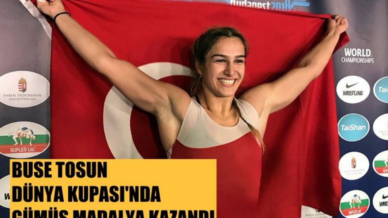Milli Güreşçimiz Buse Tosun, Dünya Kupası'nda Gümüş Madalya Kazandı