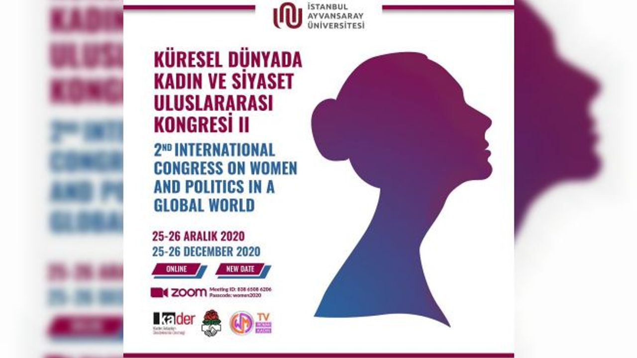 Uluslararası Kadın ve Siyaset Kongresi Zoom'da Yapılıyor
