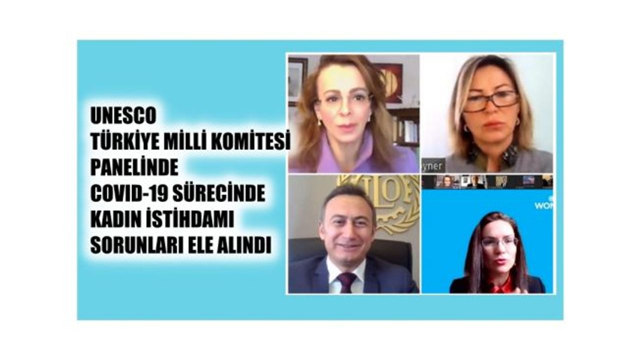 UNESCO TMK, Türkiye’de Covid-19 Sürecinde Kadın İstihdamı Sorunlarına Dikkat Çekti