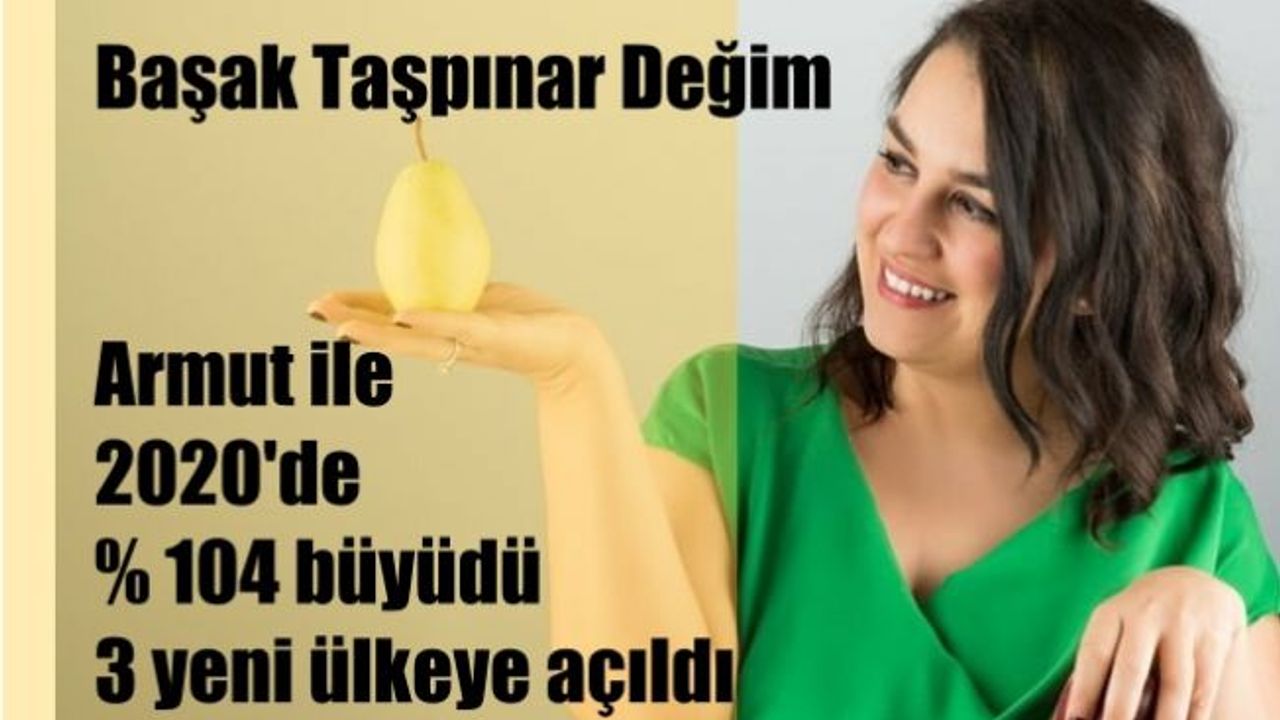 Başak Taşpınar Değim, Armut'la 2020 Yılında Yüzde 104 Büyüdü