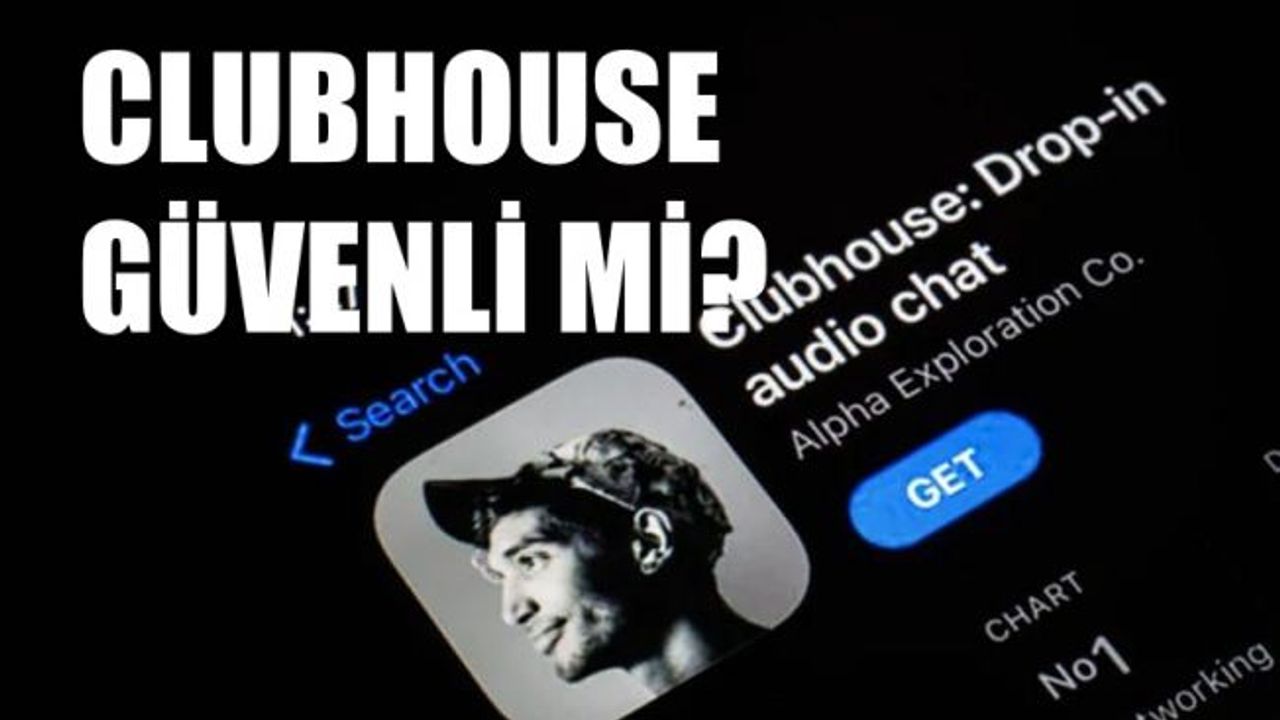Clubhouse Uygulaması Güvenli mi? Riskleri Neler?