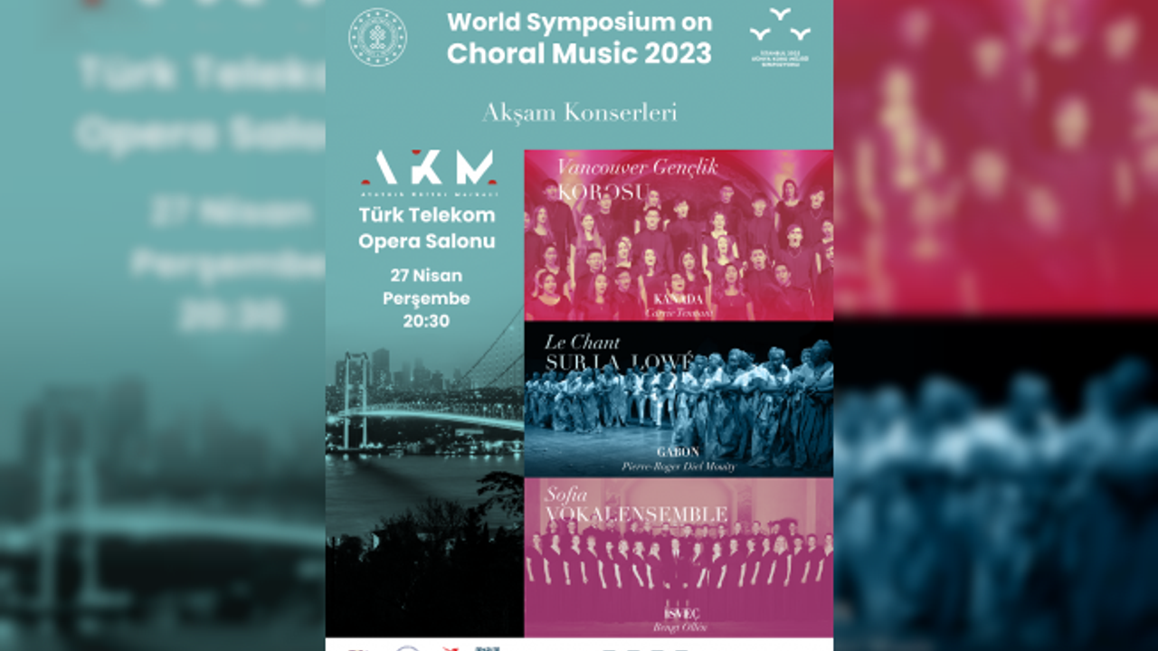 Dünyanın En İyi Koroları İstanbul'da Buluşuyor