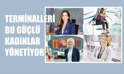 Terminalleri bu güçlü kadınlar yönetiyor