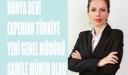 Experian Türkiye’de Genel Müdürlüğe Samile Mümin Atandı