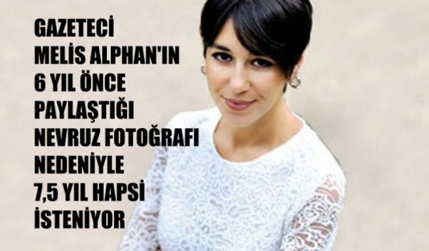 Melis Alphan'a 6 Yıl Önce Paylaştığı Fotoğraftan 7,5 Yıl Hapis İsteniyor