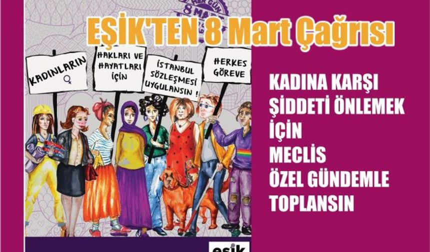 Eşitlik İçin Kadın Plaftormu, "Kadına Karşı Şiddeti Önlemek İçin Meclis Özel Gündemle Toplansın"