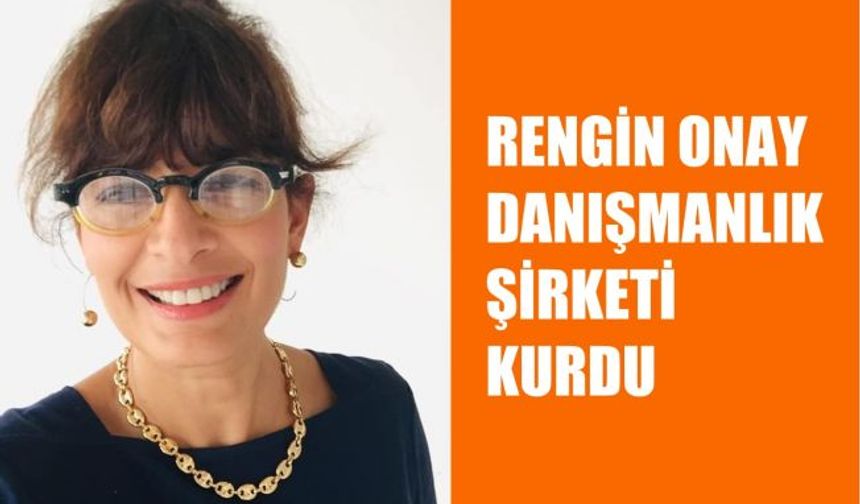 Rengin Onay Girav, ABD'de Danışmanlık Şirketi Kurdu