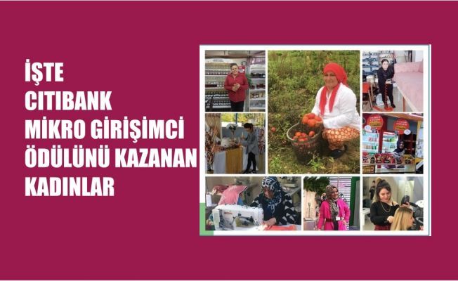 Citibank Mikro Girişimci Ödülleri sahiplerini buldu!